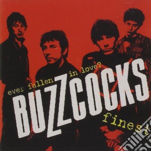 Buzzcocks - Ever Fallen In Love? cd musicale di Buzzcocks