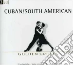 Cuban / South American Golden Greats (3 Cd) cd