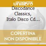 Discodance Classics, Italo Disco Cd 4 / Various cd