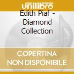 Edith Piaf - Diamond Collection cd