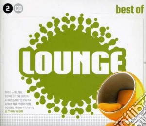 V/A-Best Of Lounge - Time Will Tell,Song Of The Siren,A Passage To China,After The Monsoon cd musicale di V/A