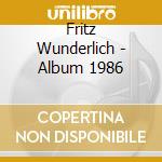 Fritz Wunderlich - Album 1986 cd musicale di Fritz Wunderlich