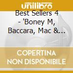 Best Sellers 4 - 'Boney M, Baccara, Mac & Katie Kissoon, B' cd