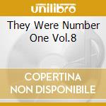 They Were Number One Vol.8 cd