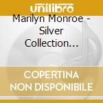 Marilyn Monroe - Silver Collection (French Import) cd