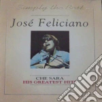 Jose' Feliciano - Che Sara - His Greatest Hits cd