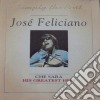 Jose' Feliciano - Che Sara - His Greatest Hits cd