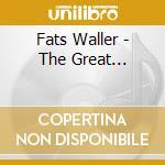 Fats Waller - The Great... cd