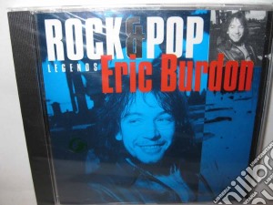 Eric Burdon - Rock Pop Legends cd musicale di Burdon Eric