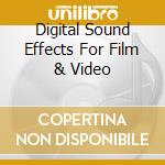 Digital Sound Effects For Film & Video cd musicale di Terminal Video