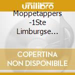 Moppetappers -1Ste Limburgse Moppen Cd cd