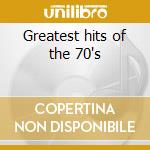Greatest hits of the 70's cd