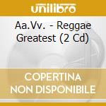 Aa.Vv. - Reggae Greatest (2 Cd) cd