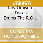 Roy Orbison - Distant Drums-The R.O. Story cd