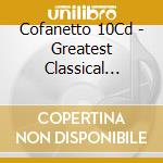 Cofanetto 10Cd - Greatest Classical Collection Vol.3 (10 Cd) cd