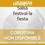 Salsa festival-la fiesta cd