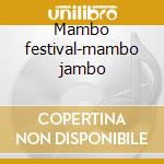 Mambo festival-mambo jambo cd