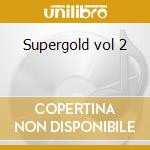 Supergold vol 2 cd