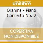 Brahms - Piano Concerto No. 2 cd