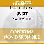International guitar souvenirs cd