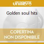Golden soul hits cd