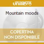Mountain moods cd