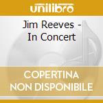 Jim Reeves - In Concert cd