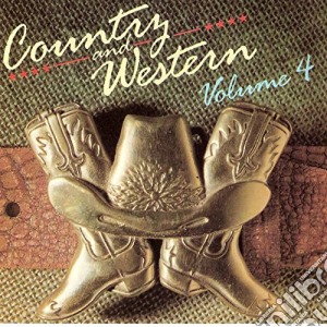 Country & Western Vol. 4 / Various cd musicale