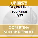 Original live recordings 1937 cd musicale di Roy Eldridge