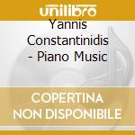 Yannis Constantinidis - Piano Music cd
