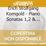 Erich Wolfgang Korngold - Piano Sonatas 1,2 & 3