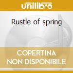 Rustle of spring cd