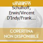 Schulhoff, Erwin/Vincent D'Indy/Frank Bridge - String Sextets - Parnassus Akademie cd