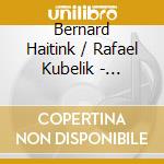 Bernard Haitink / Rafael Kubelik - Forbidden Music In World War II (10 Cd) cd musicale di Kubelik And Haitink