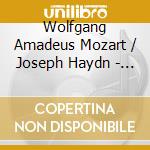 Wolfgang Amadeus Mozart / Joseph Haydn - Lieder cd musicale di Wolfgang Amadeus Mozart / Franz Joseph Haydn