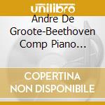 Andre De Groote-Beethoven Comp Piano Sonatas (10 Cd) cd