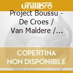 Project Boussu - De Croes / Van Maldere / Godecharle - Trio Sonatas cd musicale