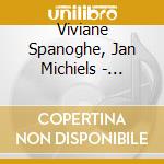 Viviane Spanoghe, Jan Michiels - French Sonatas For Cello & Piano cd musicale