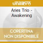 Aries Trio - Awakening cd