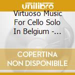 Virtuoso Music For Cello Solo In Belgium - Herwig Coryn Cello cd