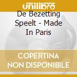 De Bezetting Speelt - Made In Paris cd