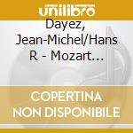 Dayez, Jean-Michel/Hans R - Mozart Works For Two.. cd