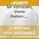 Jan Vermeulen, Veerle Peeters: French Music For Piano Four Hands From The Belle Epoque cd