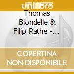 Thomas Blondelle & Filip Rathe - Daan Janssens: Eine Schone Mullerin cd