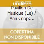 Pavillon De Musique (Le) / Ann Cnop: Anonymous - Violin Concertos cd