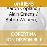 Aaron Copland / Alain Craens / Anton Webern, August De Boeck / Hans Pfitzner / Noah Senden / Piet Swerts / Richard Strauss / Robert Schumann - Lacunes cd