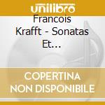 Francois Krafft - Sonatas Et Divertimenti (2 Cd) cd