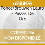 Ponce/Brouwer/Lauro - Piezas De Oro cd