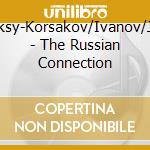 Rimksy-Korsakov/Ivanov/Juon - The Russian Connection cd