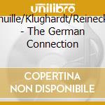 Thuille/Klughardt/Reinecke - The German Connection